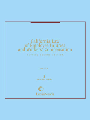 cover image of California Law of Employee Injuries and Workers' Compensation